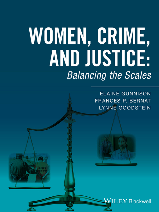 Title details for Women, Crime, and Justice by Elaine Gunnison - Available